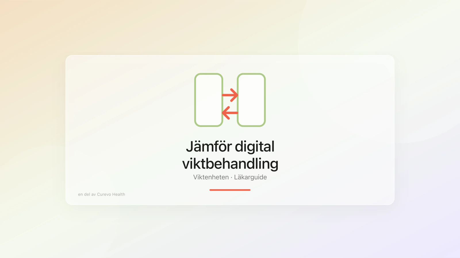 Neutral jämförelse av digitala vårdvägar för viktbehandling