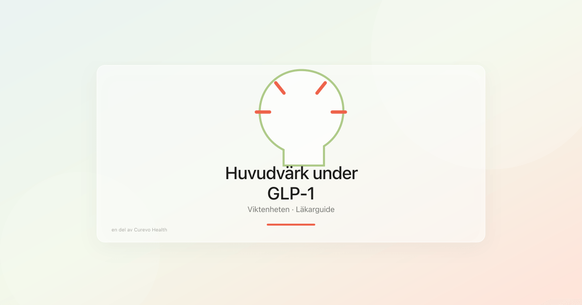 Huvudvärk och vätskebalans under GLP-1 behandling