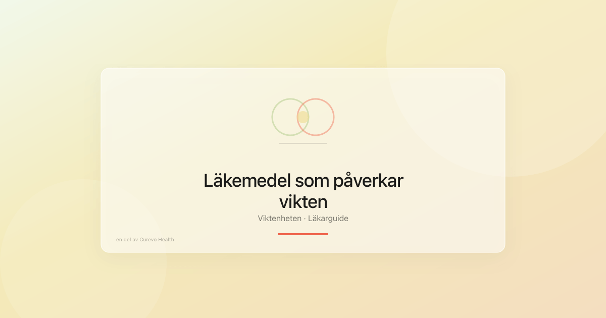 Läkemedelslista som granskas vid viktbedömning