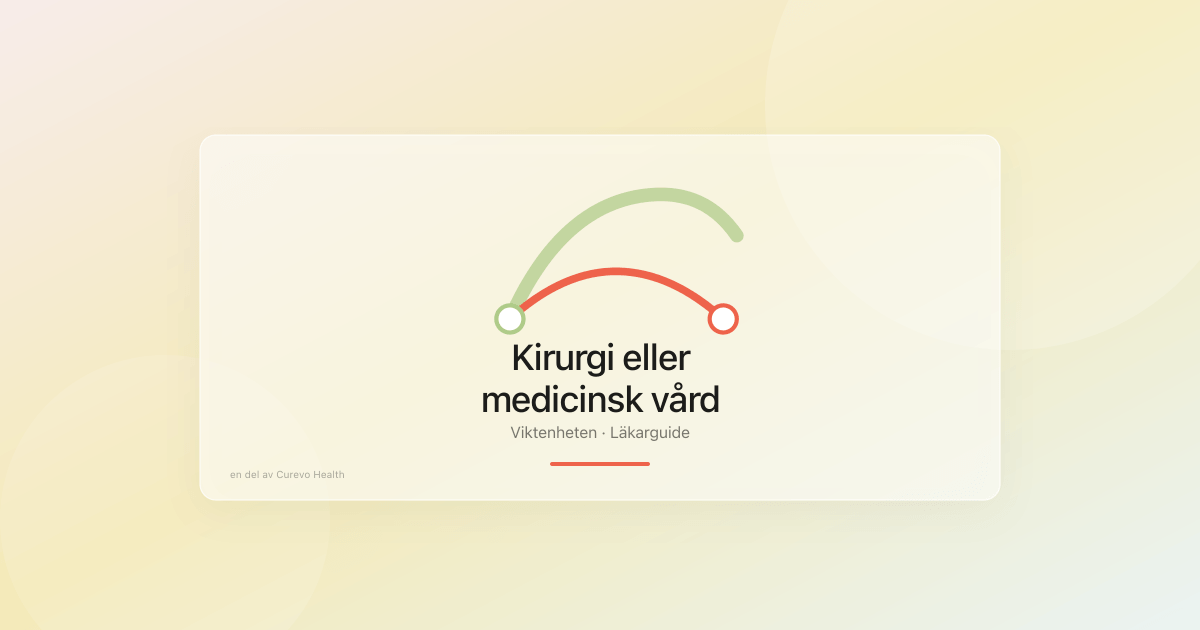 Vårdval mellan obesitaskirurgi och medicinsk viktbehandling
