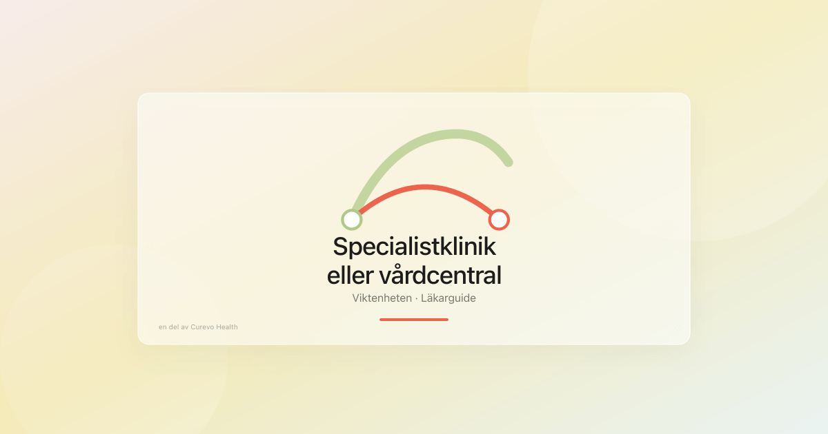 Specialistklinik eller vårdcentral för viktbehandling?