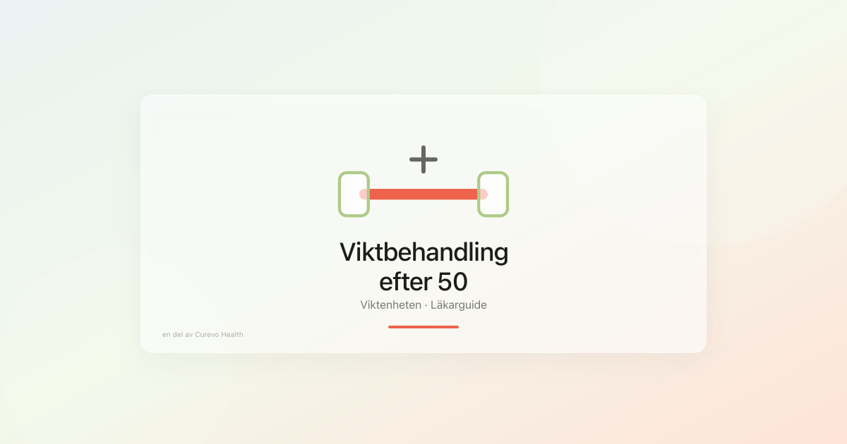 Styrka och medicinsk uppföljning vid viktbehandling efter 50